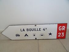 plaque émaillée LA BOUILLE GR 23 PANNEAU ROUTIER old enamel  ART POPULAIRE