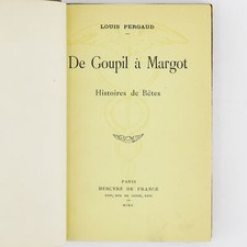 Louis PERGAUD De Goupil à