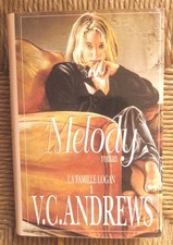 Livre roman La Famille Logan, tome 1 : Melody de Virginia C. Andrews