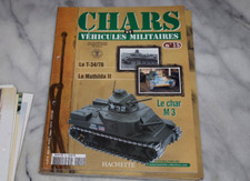FASCICULE CHARS ET VEHICULES MILITAIRES n° 15 CHAR M3 WWII livret HACHETTE