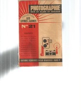 PHOTOGRAPHIE NOIR ET BLANC ET COULEUR - COLLECTION LES LIVRES JAUNES N°21