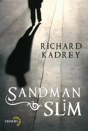 Sandman slim richard - richard, kadrey