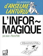 L'informagique. Les Aventures