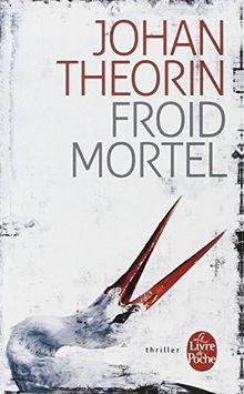 Froid mortel theorin johan - froid,