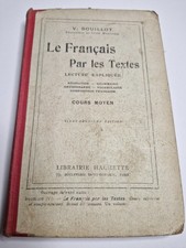 Livre ancien Le français par les textes lecture expliquée 1932 lvrsm54