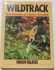 Wildtrack: Reminiscences of a Nature Detective, Hugh Falkus