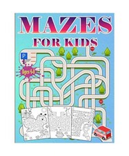 Mazes For Kids Ages 4-8