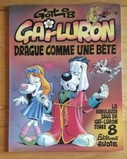 Gai-Luron n°8 , drague comme une bête , Gotlib ( éd Audie , édition 08/1982 )