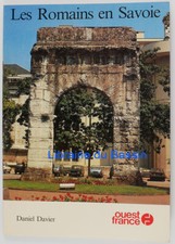 Les Romains en Savoie Daniel Davier 1985