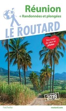Guide du Routard Réunion (+ randonnées et plongées) 2019: (+ rando et plongées),