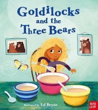 Fairy Tales: Goldilocks and