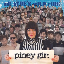 Piney Gir - Mr. Hyde's Wild