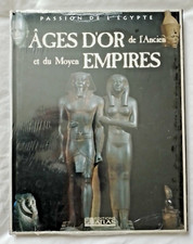 Passion de l' Egypte : Ages