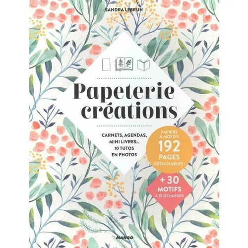 Papeterie créations 192 pages - créations,