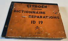 CITROEN Dictionnaire de Réparations ID 19 - N° 472 - Edition 1960.