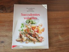 SUCCULENTES VOLAILLES     - MES MEILLEURES RECETTES GOURMANDES