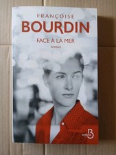 FRANÇOISE BOURDIN FACE À LA MER ROMAN EN TBE