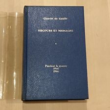 Discours et messages Tome 1 - Général Charles De Gaulle - Ed. Plon 1970