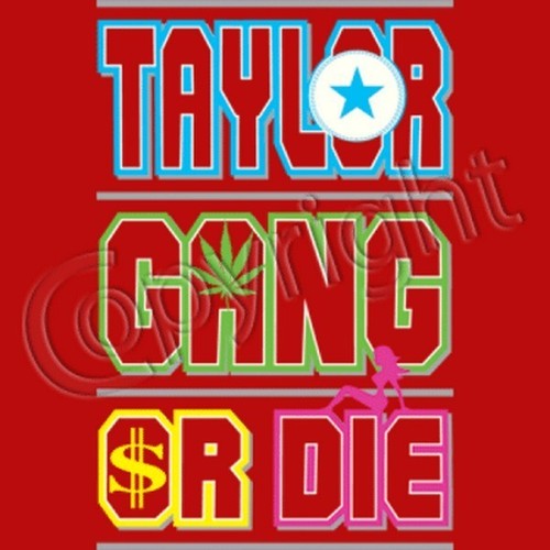 Taylor gang die - taylor, die-neon