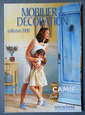 ► CATALOGUE CAMIF 2000 - MOBILIER - DECORATION - TBE