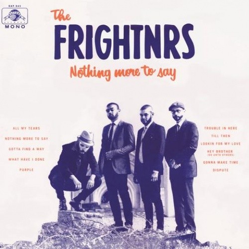 The frightnrs nothing more - nothing, to