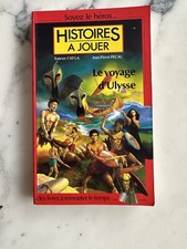 LIVRE HISTOIRES A JOUER LE VOYAGE D'ULYSSE SOYEZ LE HEROS A REMONTER LE TEMPS