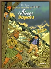 Félix meynet alpage disparu - félix, l'alpage