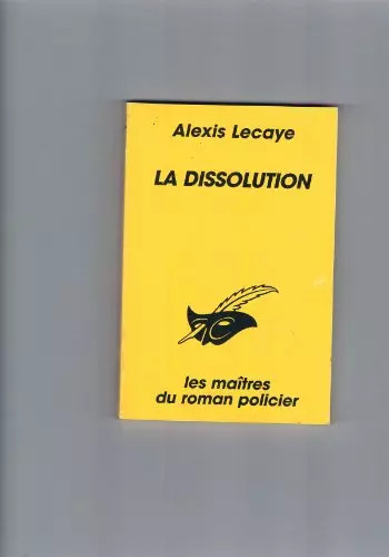 Dissolution alexis lecaye - la, dissolution,