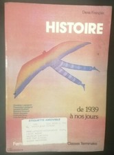 Histoire de 1939 à nos jours D. François Terminale Manuel scolaire Nathan 1983