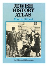 GILBERT, MARTIN (1936-?) Atlas de l'histoire juive / Martin Gilbert 1985 couv...