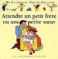 Attendre petit frère ou - frère,