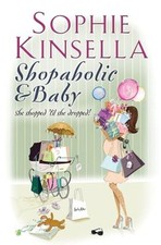 Shopaholic Et Bébé Livre de Poche Sophie Kinsella