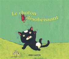 Le chaton desobeissant: Un conte de la tradition russe, Vanessa Gautier et  Robe