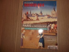 LES DOSSIERS D' ARCHEOLOGIE N° 371 septembre/octobre 2015 : PARIS AU MOYEN AGE
