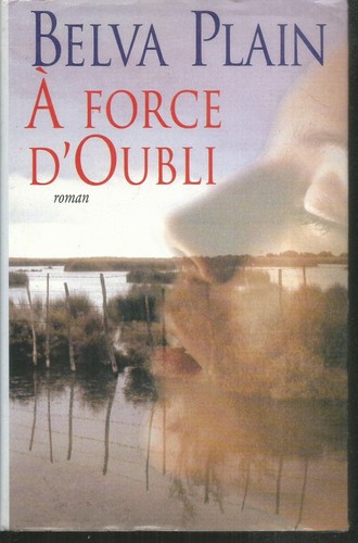 Force oubli belva - a,