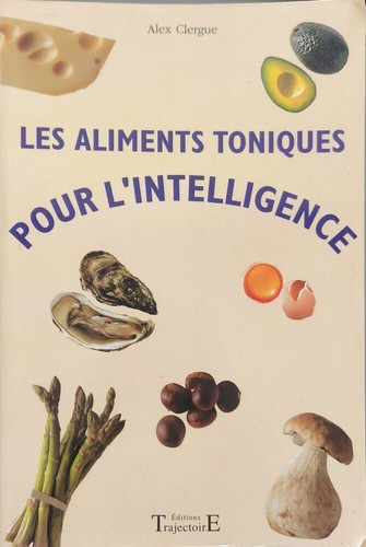 Les aliments toniques - , pour