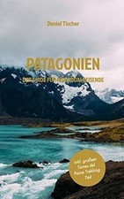 Patagonien de Tischer, Daniel | Livre | état très bon