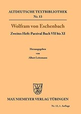 Parzival Buch VII bis XI: 2. Heft: Parzival Buch VII - XI (Altdeutsche Textbibli