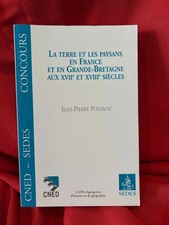 POUSSOU - La Terre et les paysans en France et en Grande-Bretagne. 1999