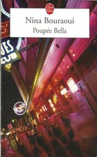 "Poupée Bella" Nina Bouraoui/ Bon état/ 2005/ Livre poche
