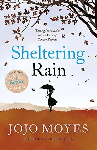 Sheltering rain jojo moyes - rain,,