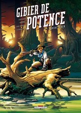 Gibier de potence, Tome 4 