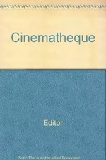 REVUE CINEMATHEQUE N01, Editor