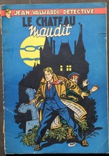 JEAN VALHARDI / LE CHATEAU MAUDIT / JIJE / E O DUPUIS 1953 / ETAT D'USAGE