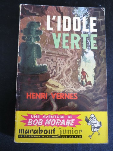 Bob morane idole verte - !,