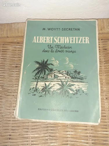 Livre ancien albert schweitzer - livre,
