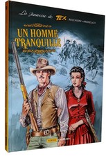 TEX - LA JEUNESSE T.4 : UN HOMME TRANQUILLE (BD#24#FORDIS)