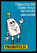 L'ELECTRICITE CHEZ VOUS EN TOUTE SECURITE [PROMOTELEC]