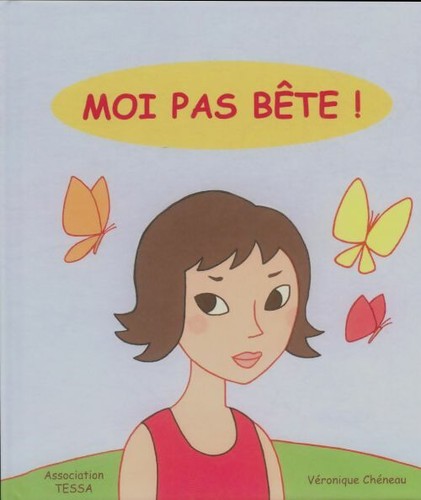 Moi pas bête véronique - moi,