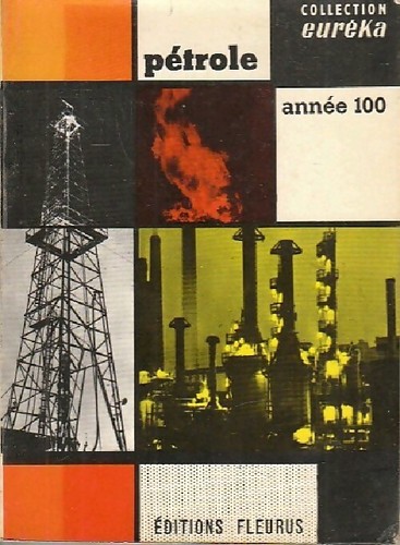Pétrole année 100 - -, jacques